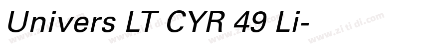 Univers LT CYR 49 Li字体转换